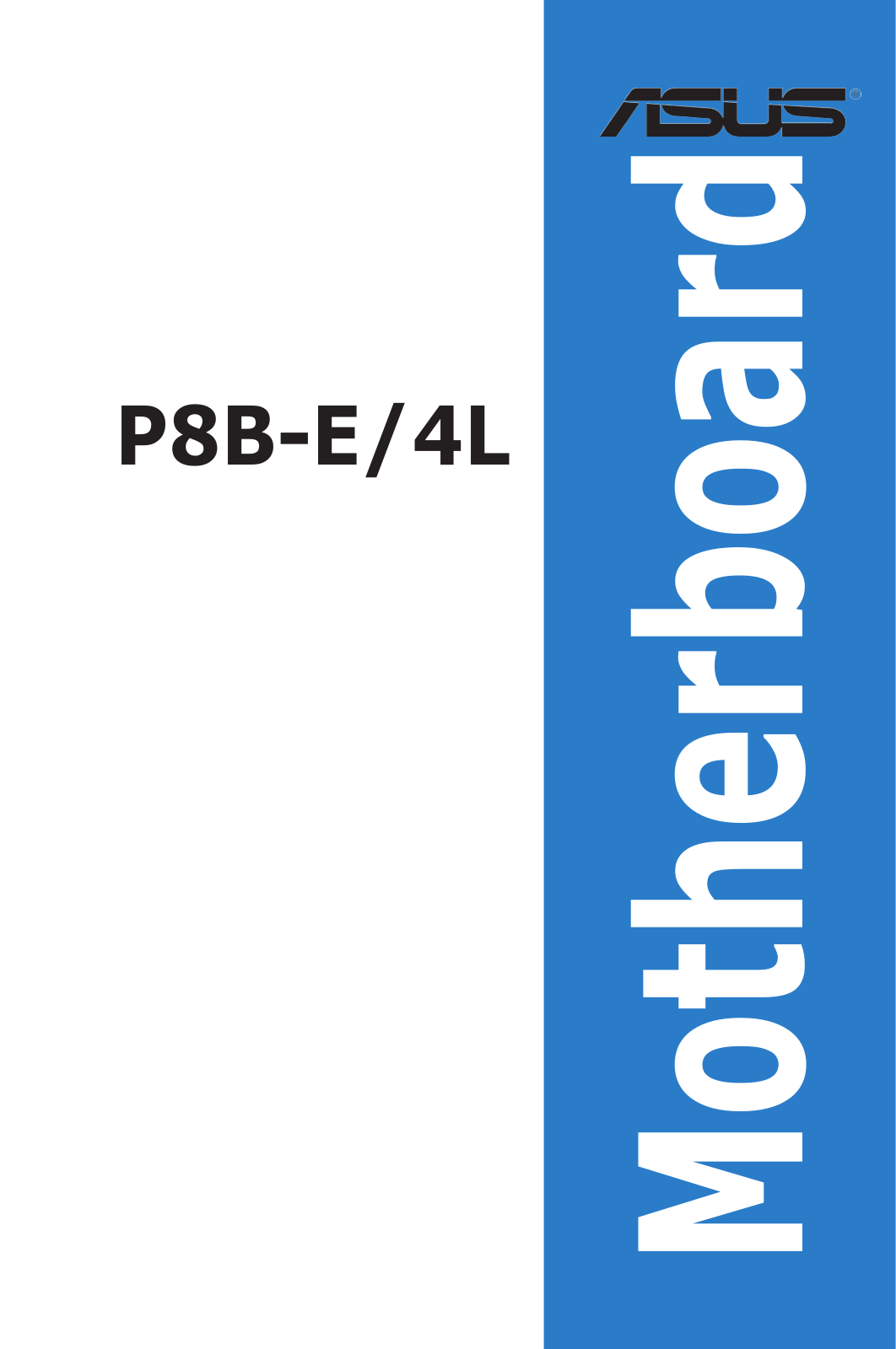 ASUS P8B-E-4L User Manual