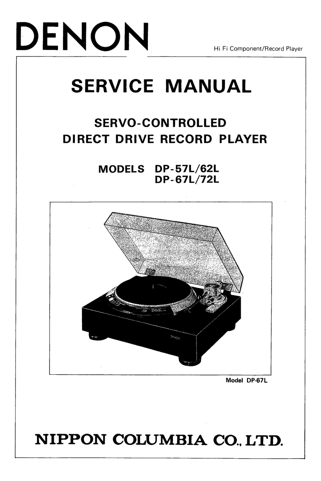 Denon DP-57L, DP-62L, DP-67L, DP-72L Service Manual