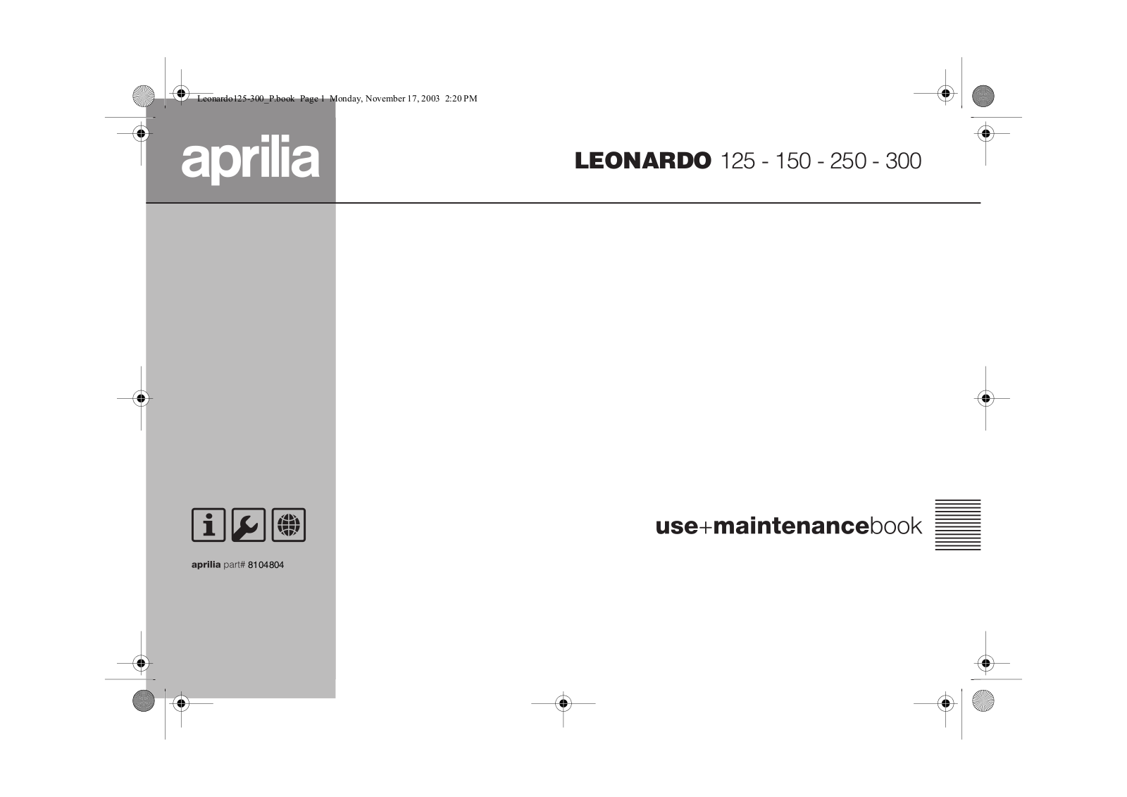 aprilia Leonardo 125, Leonardo 150, Leonardo 250, Leonardo 300 User Manual