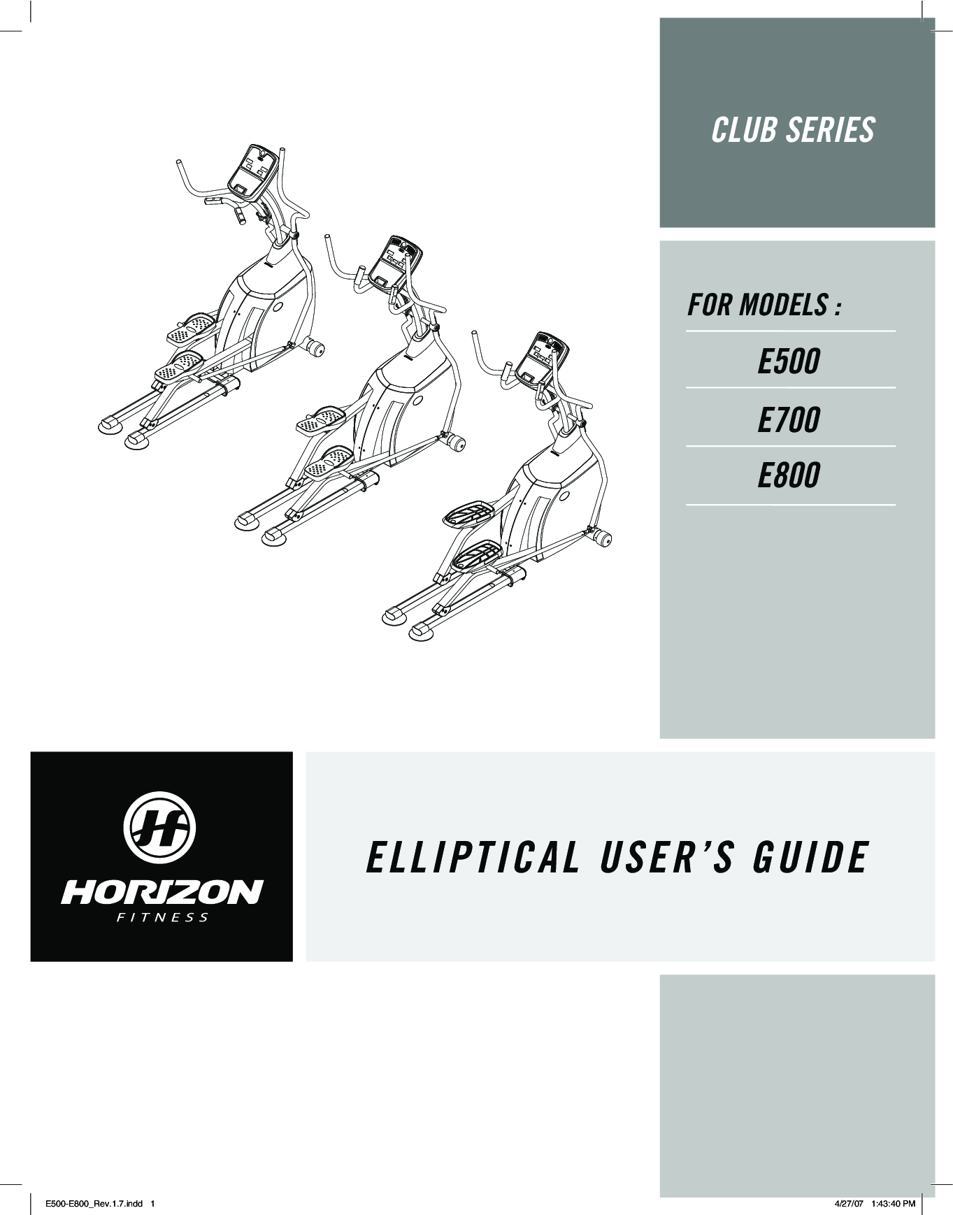 Horizon Fitness E700, E800, E500 User Manual