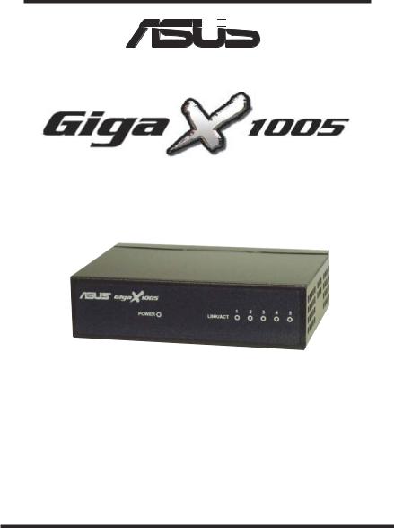 ASUS GIGAX 1005 User Manual