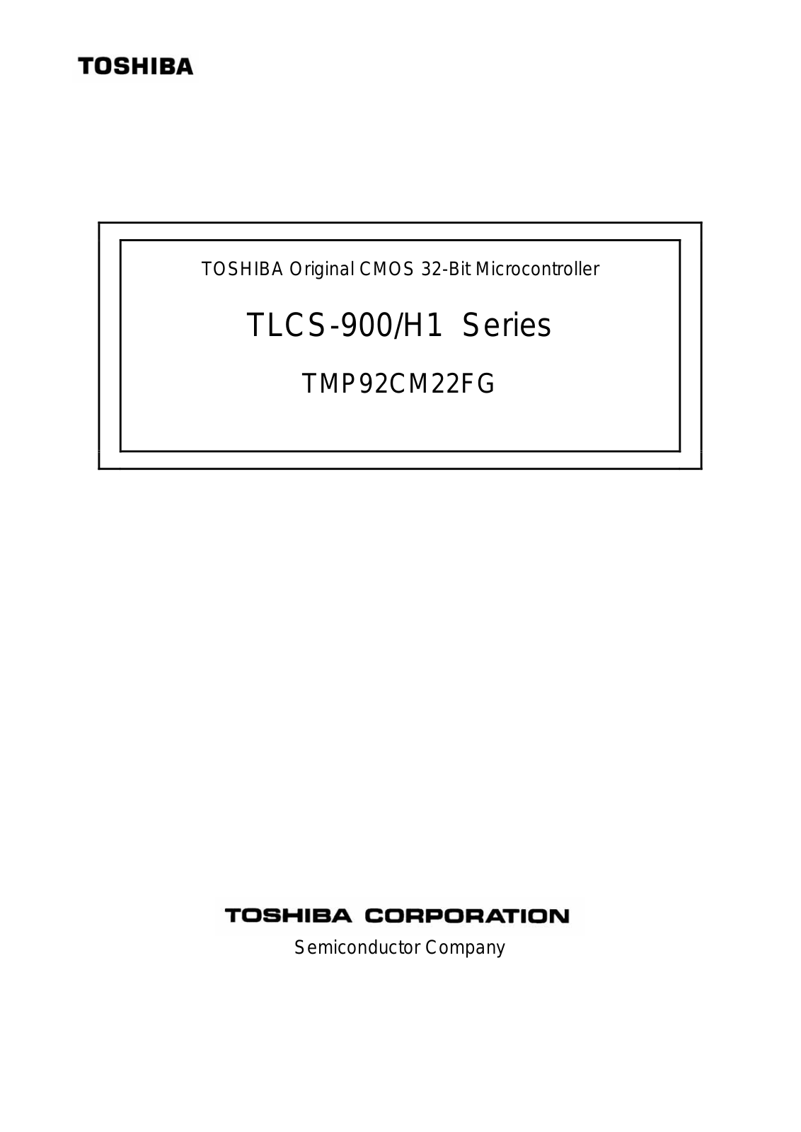 Toshiba TLCS-900, TMP92CM22FG User Manual