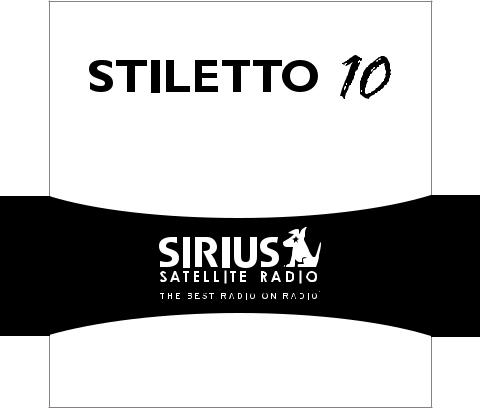 Sirius Satellite Radio STILETTO 10 100306B User Manual