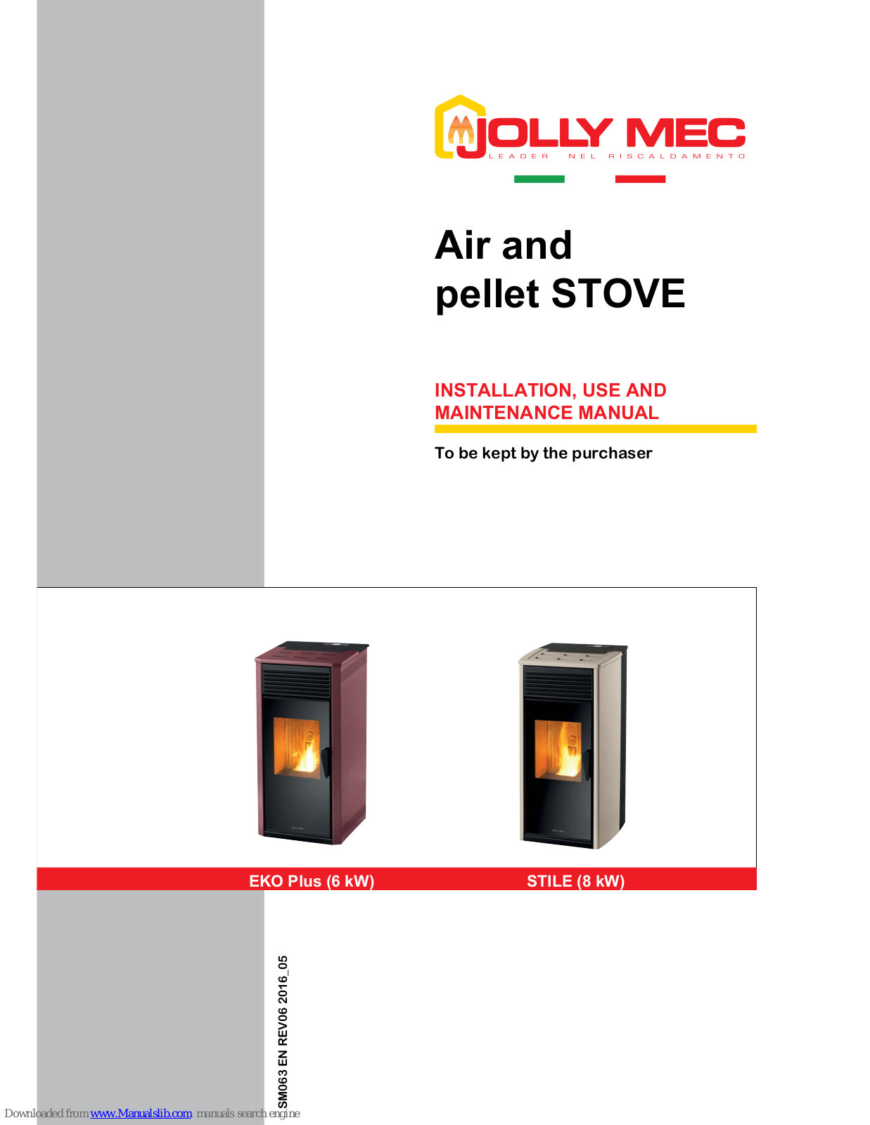 Jolly Mec STILE, EKO Plus Installation, Use And Maintenance Manual - ManualMachine.com