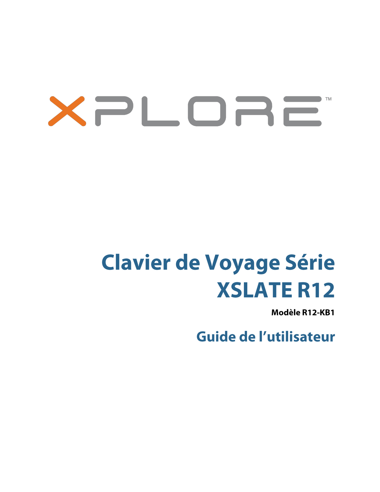 XPLORE TECH XSlate R12 User Manual