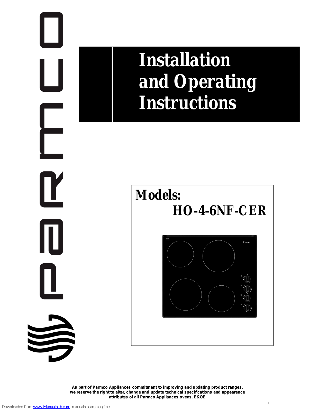 Parmco HO-4-6NF-CER, T5-6SSTWIN, T5-6W, T5-6SS, T5-9WTWIN Installation And Operating Instructions Manual