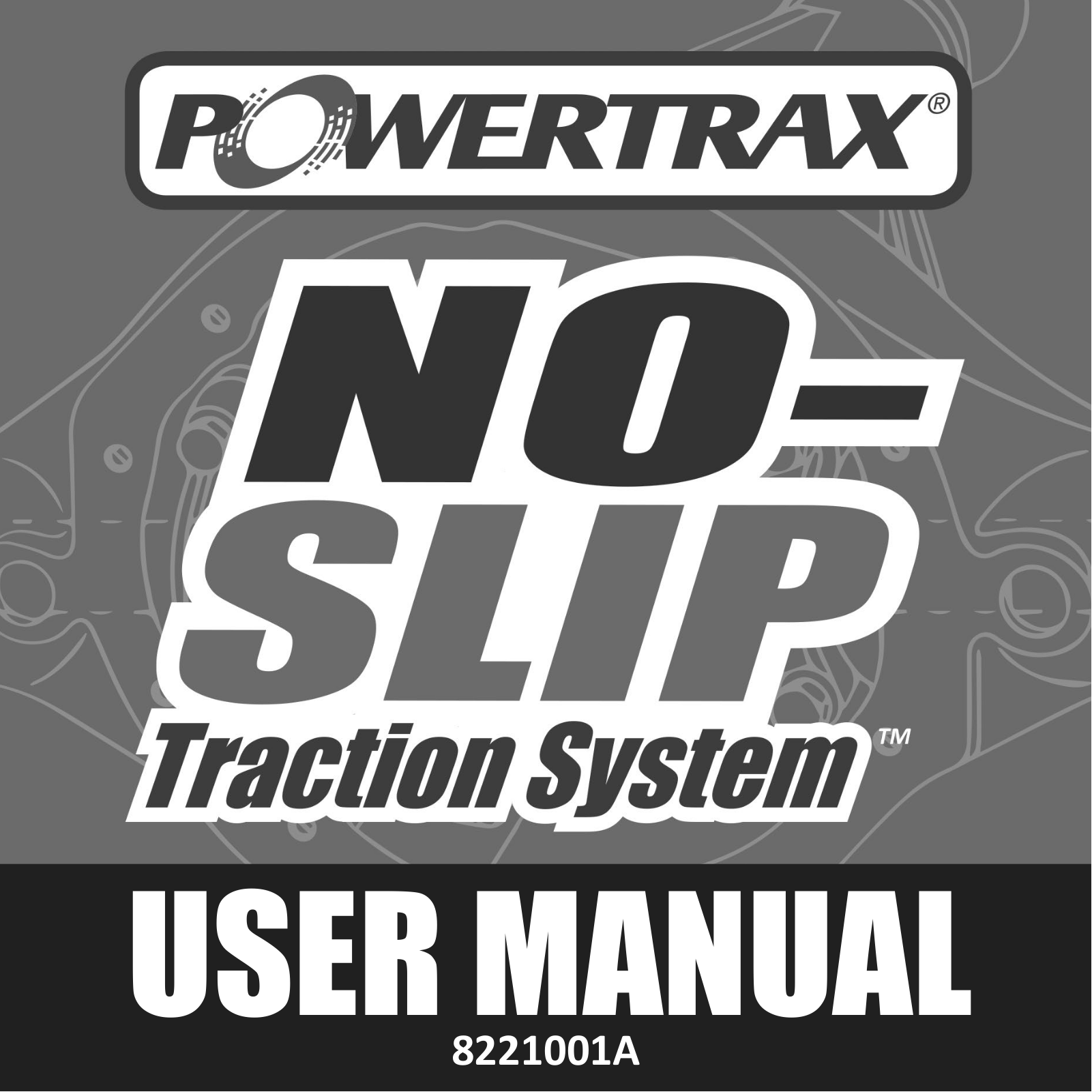 Powertrax No-Slip Traction System User Manual