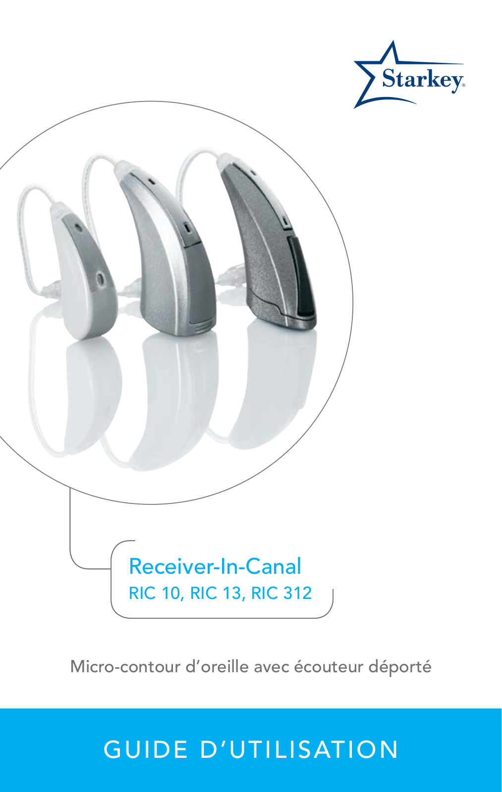 STARKEY RIC 10, RIC 13, RIC 312 User Manual