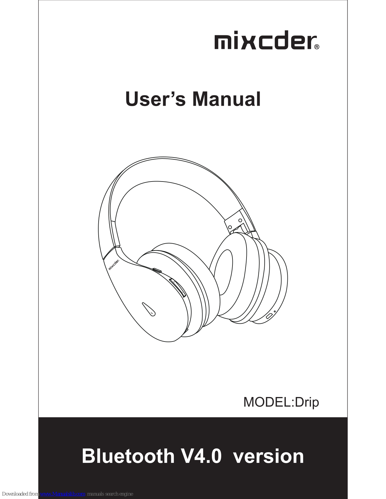 Mixcder Drip User Manual