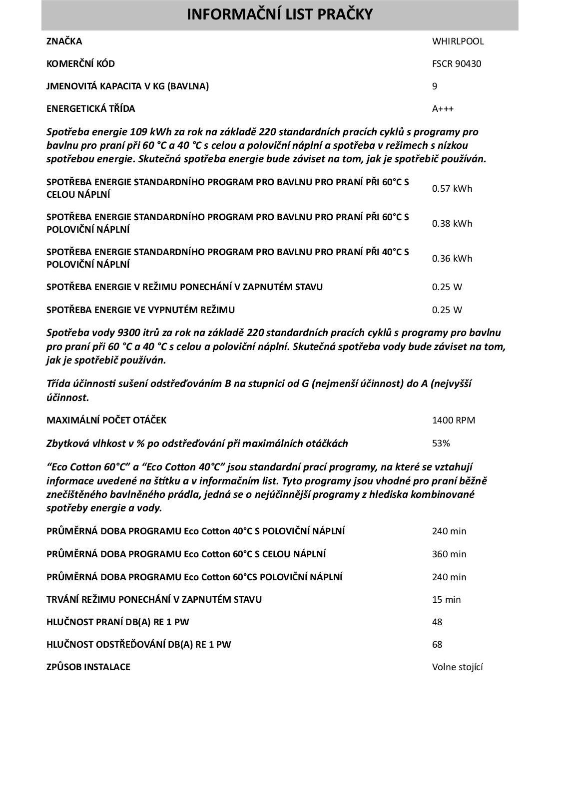 Whirlpool FSCR 90430 User Manual