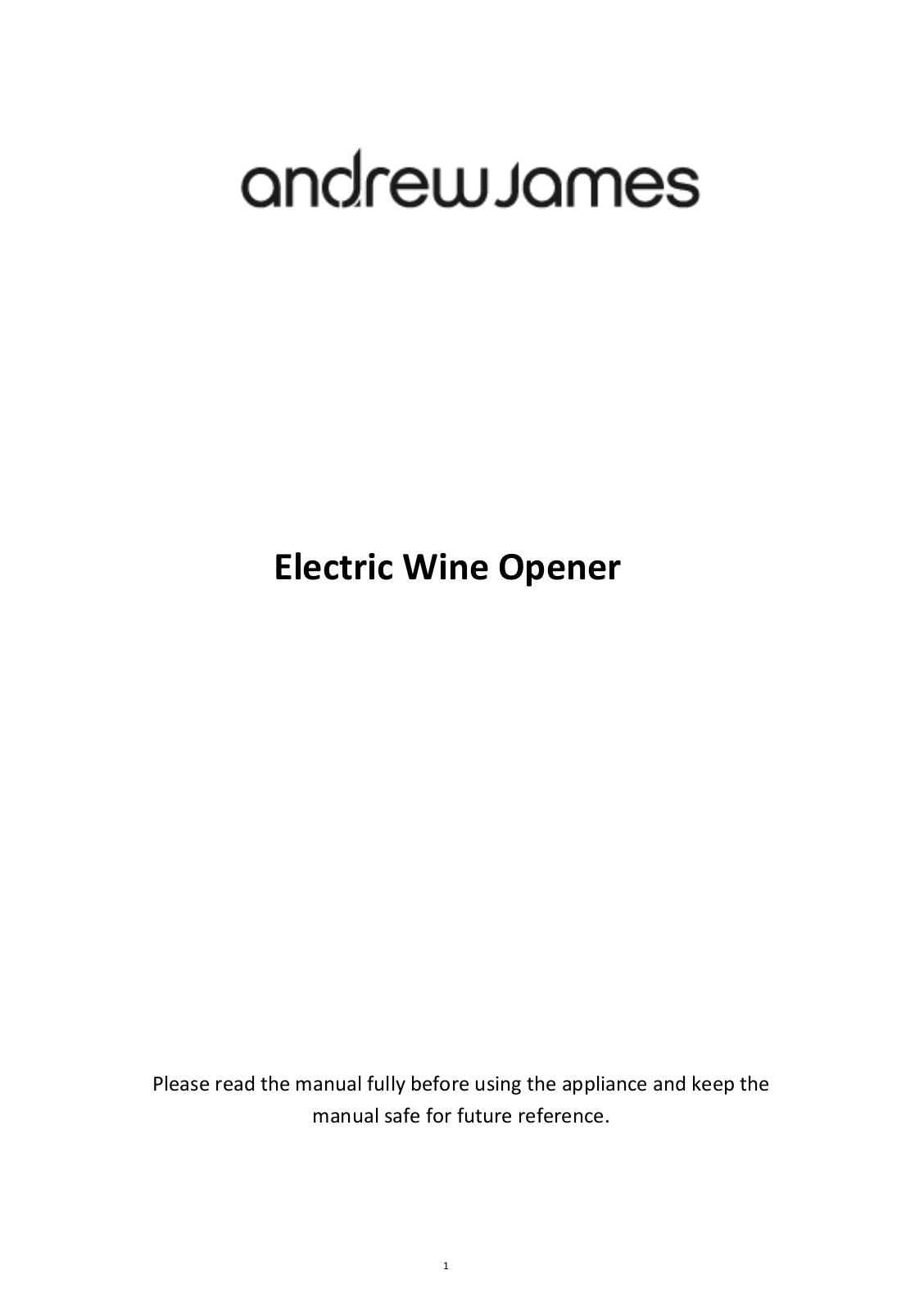 Andrew James Rechargeable Electric Wine Bottle Opener User Manual