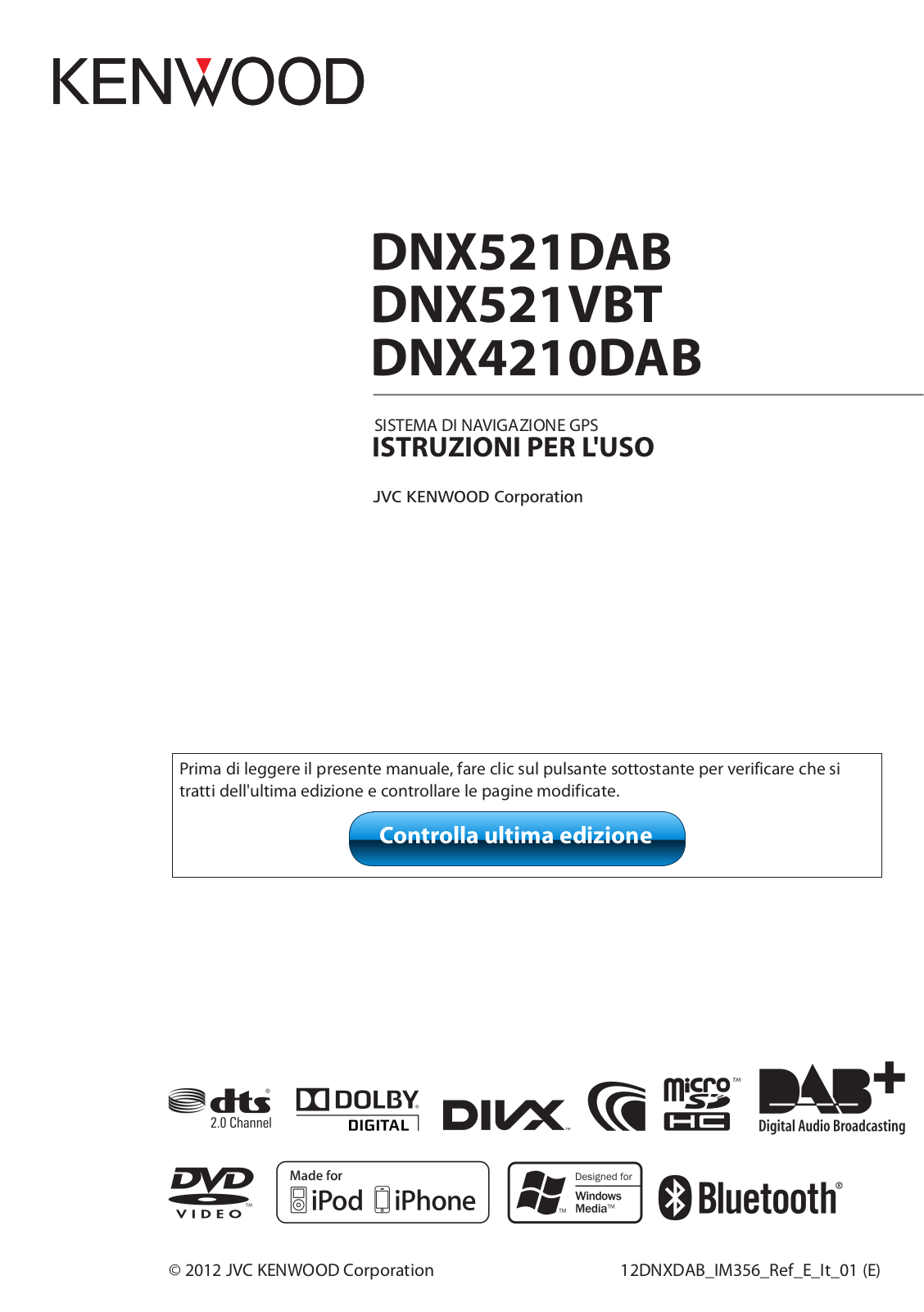 Kenwood DNX4210DAB, DNX521DAB, DNX521VBT User Manual