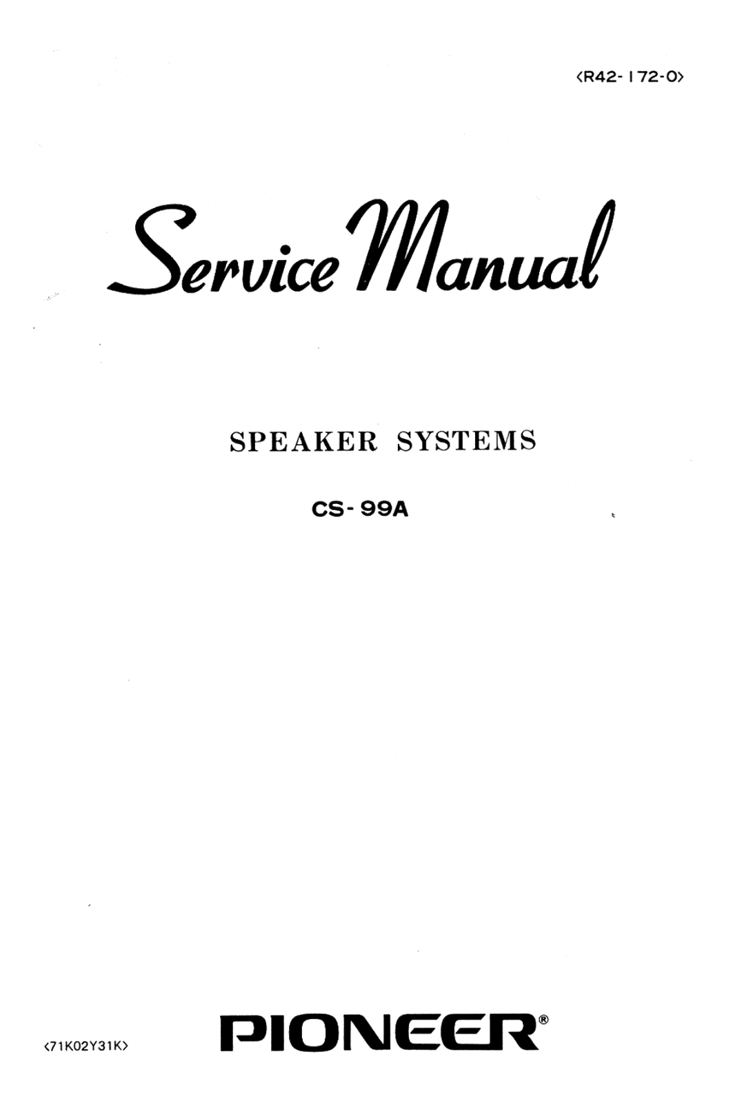 Pioneer CS-99-A Service manual