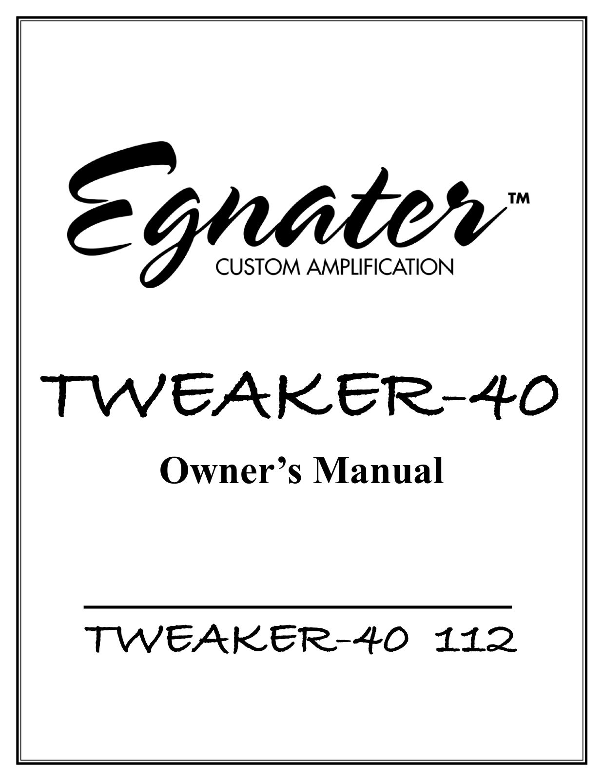 Egnater TWEAKER-40-112 Users Manual