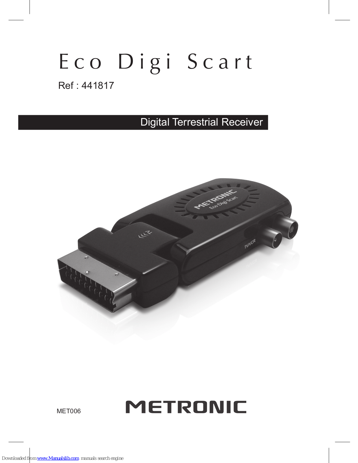 Metronic Eco Digi Scart 441817 USER MANUAL