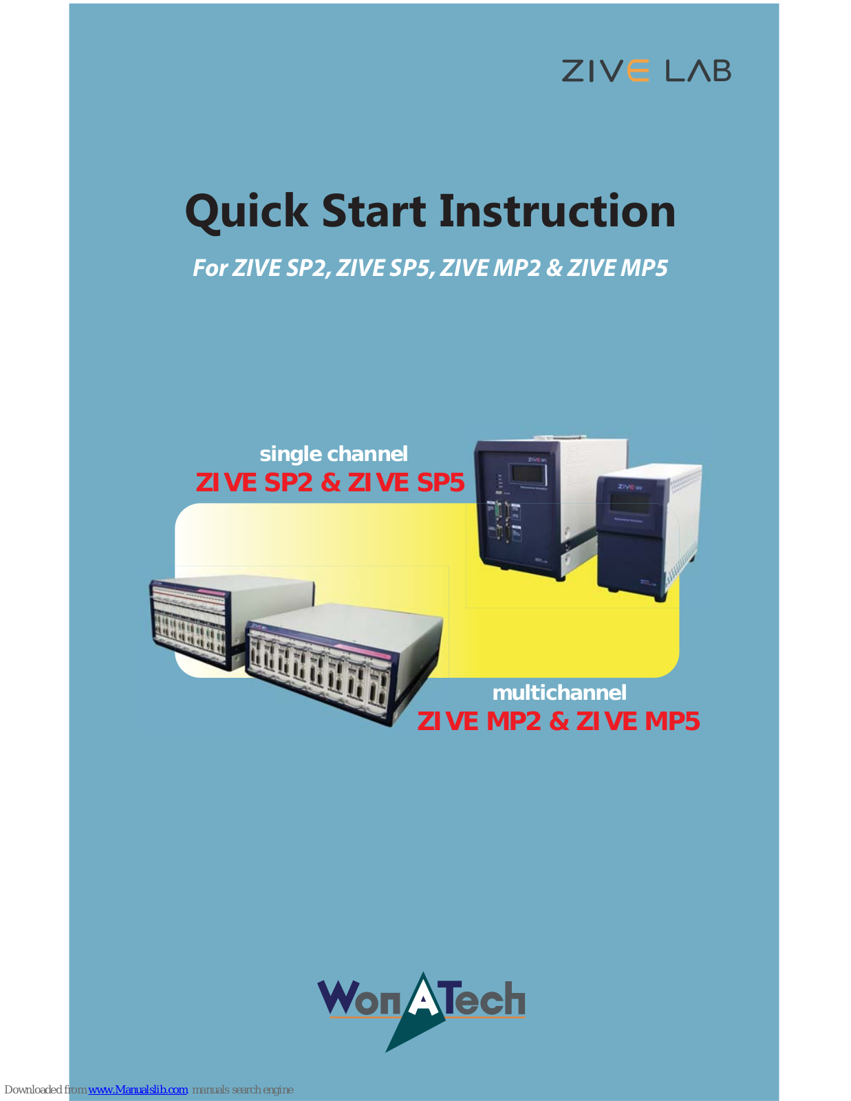 WonATech ZIVE SP2, ZIVE SP5, ZIVE MP5, ZIVE MP2 Quick Start Instruction - ManualMachine.com