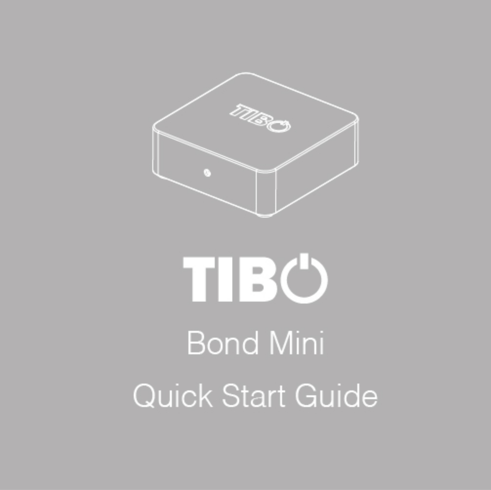 Tibo Bond Mini User Manual