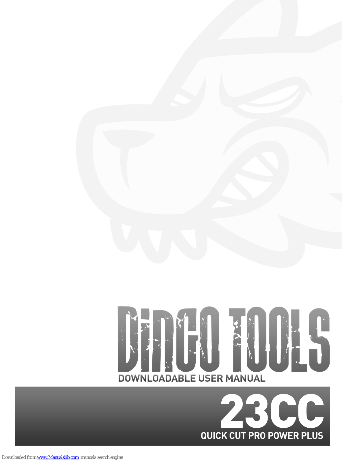 Dingo Tools Quick Cut Pro Power Plus 23CC User Manual