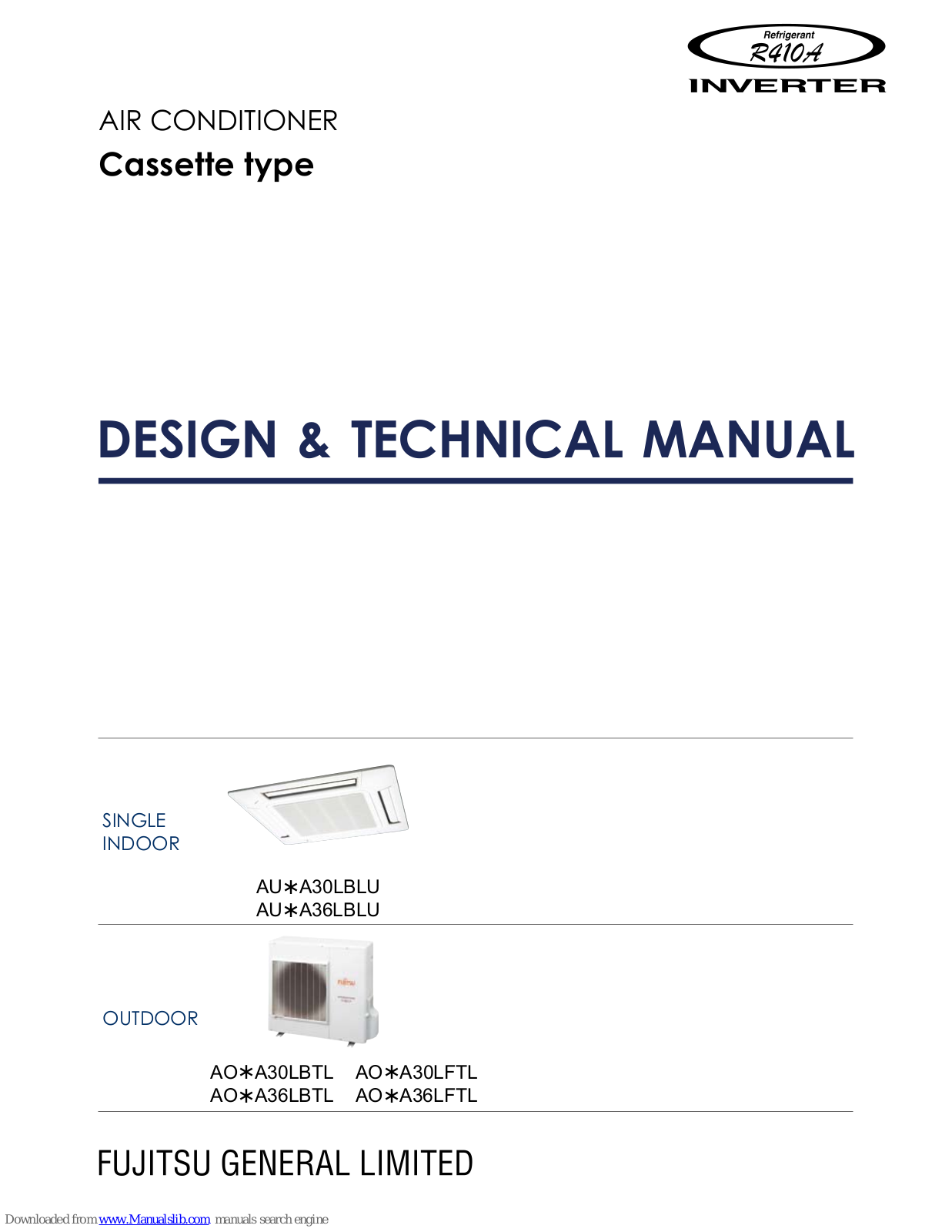 Fujitsu AU*A30LBLU, AO*A30LFTL, AO*A36LBTL, AO*A36LFTL, AU*A36LBLU Design & Technical Manual