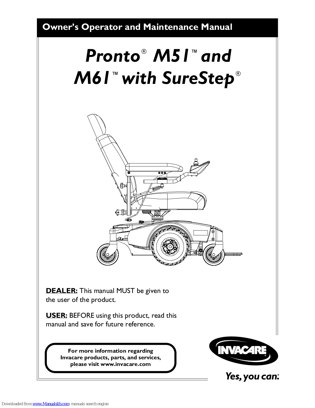 Invacare Wheelchair Pronto M61, Pronto M51, Pronto M61 with SureStep Operating And Maintenance Manual