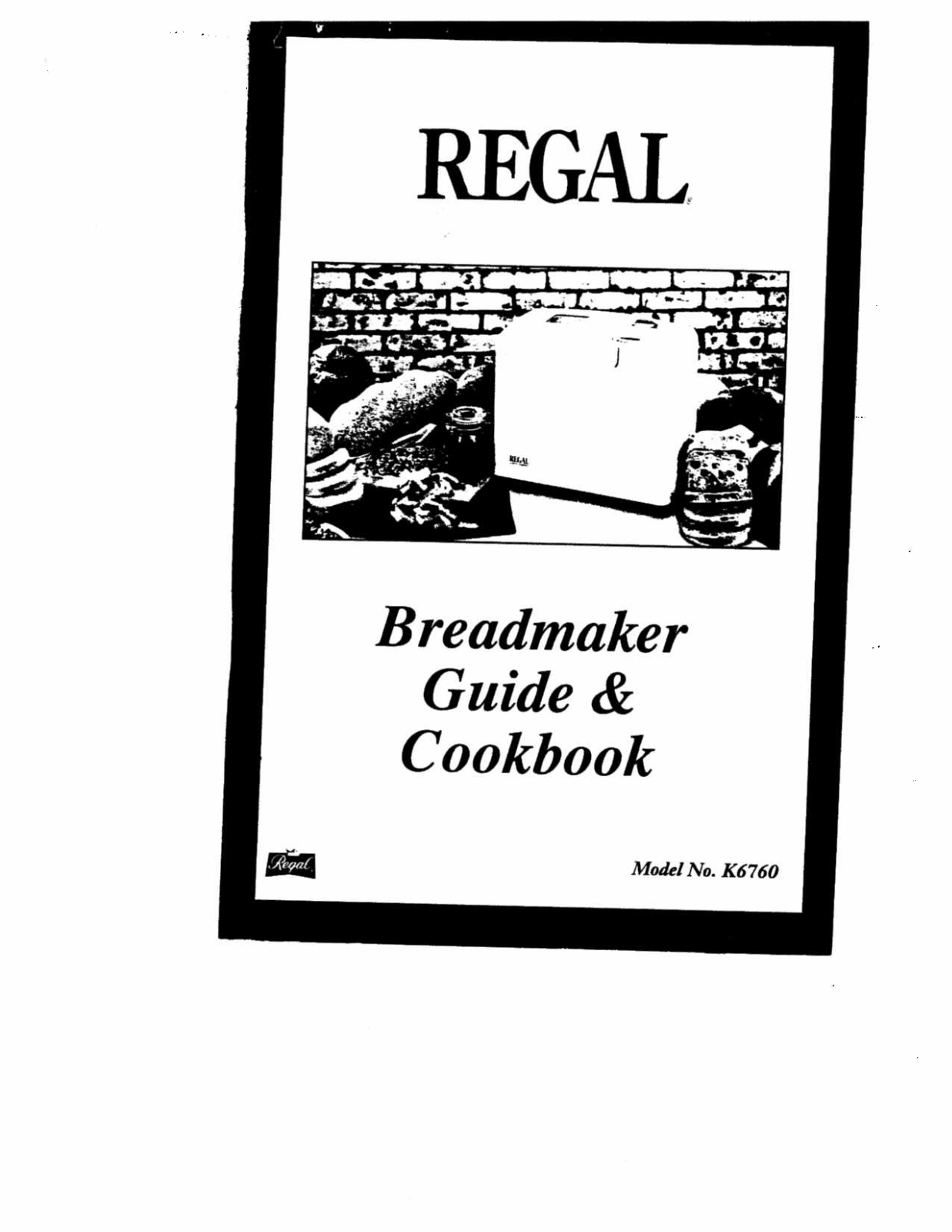 Regal K6760 Guide and Cookbook