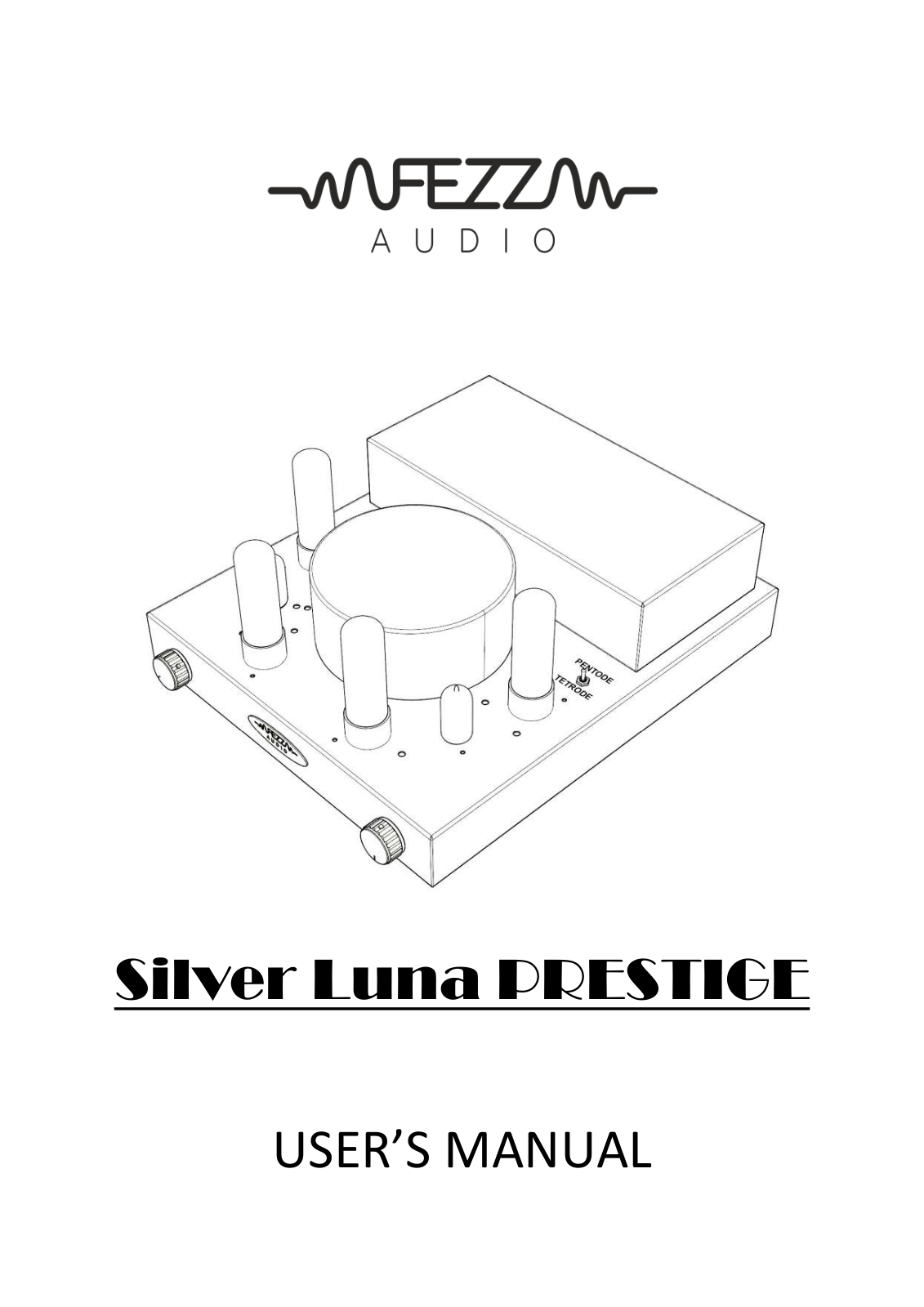 Fezz Audio Silver Luna PRESTIGE User Manual