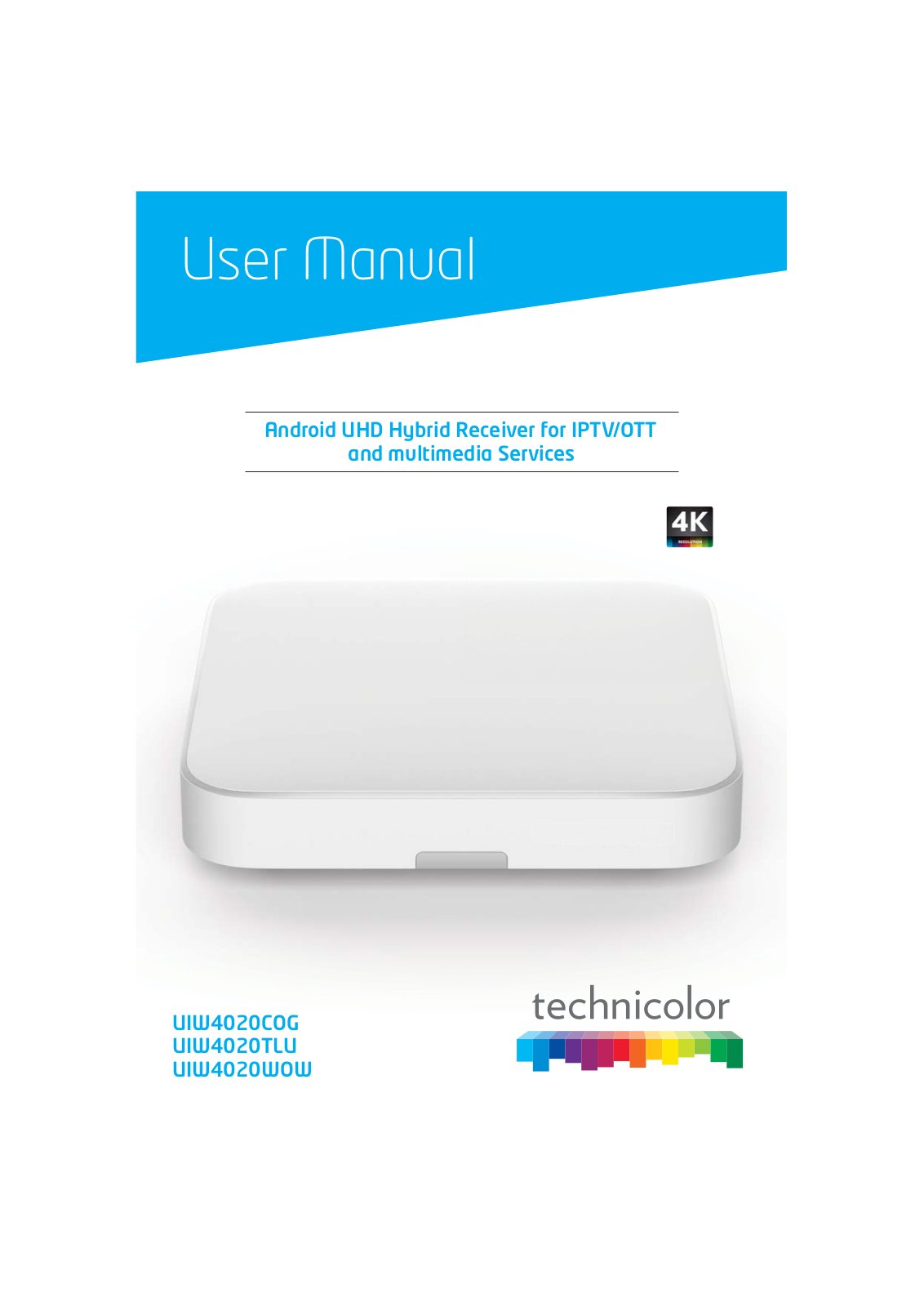 Technicolor Connected Home USA UIW4020A User Manual