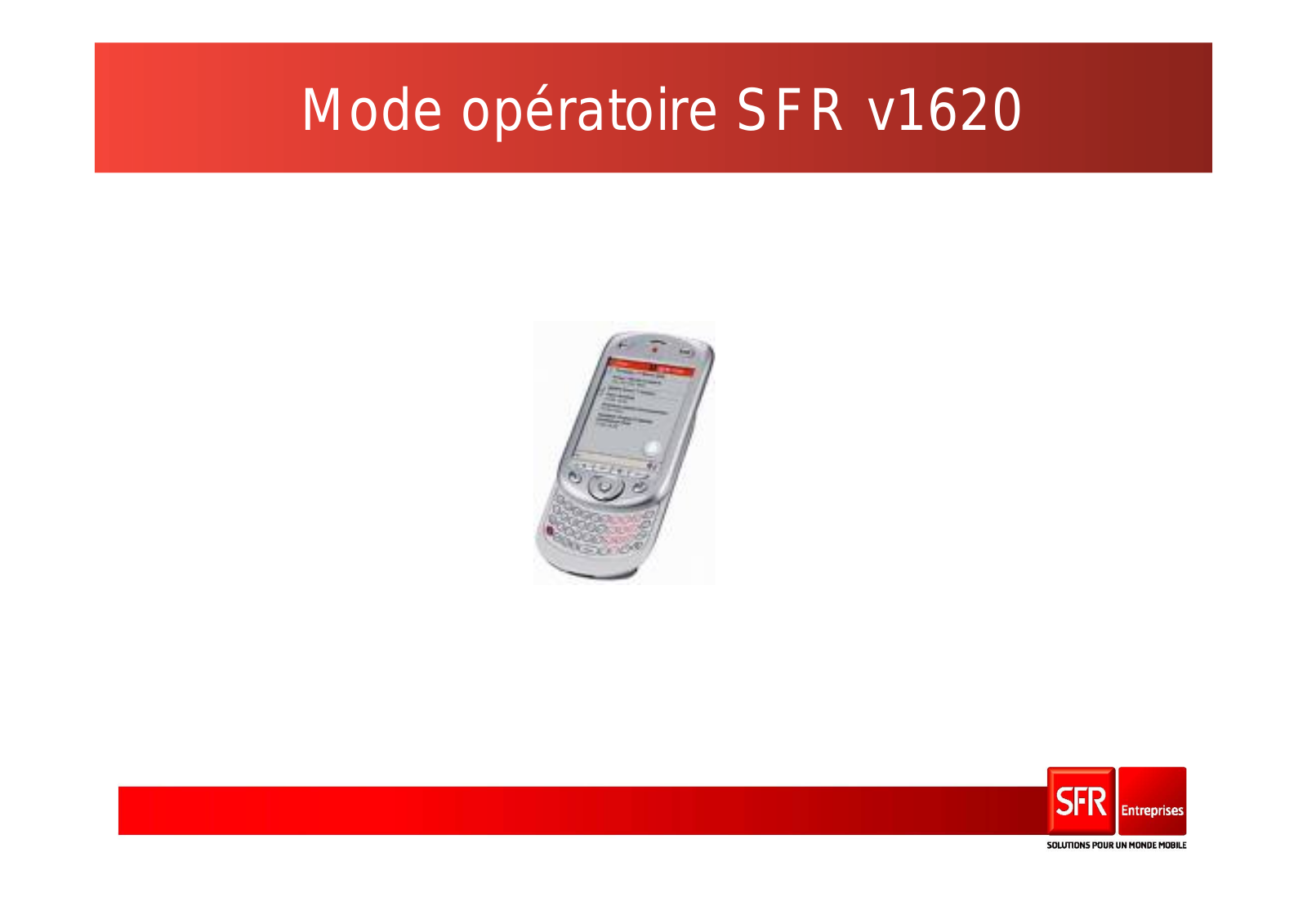 Sfr V1620 OPERATING MODE