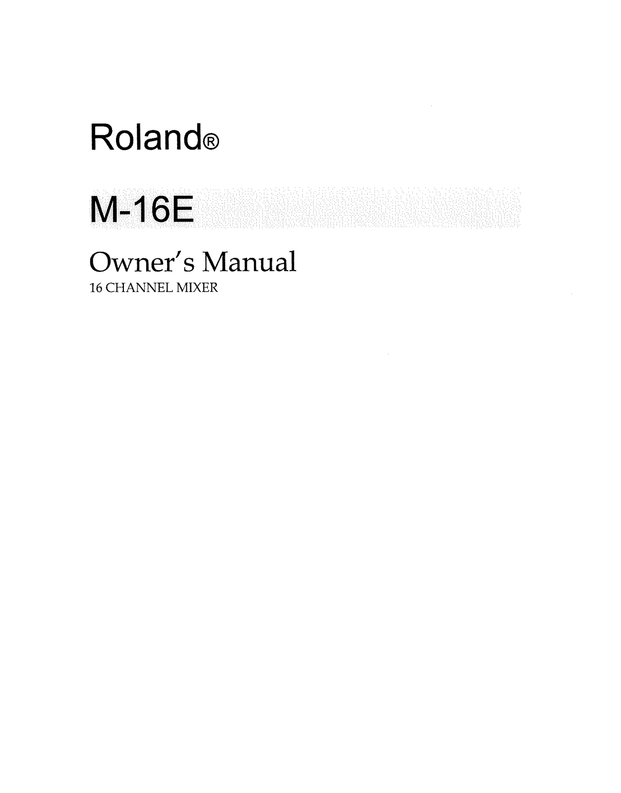 Roland Corporation M-16E Owner's Manual