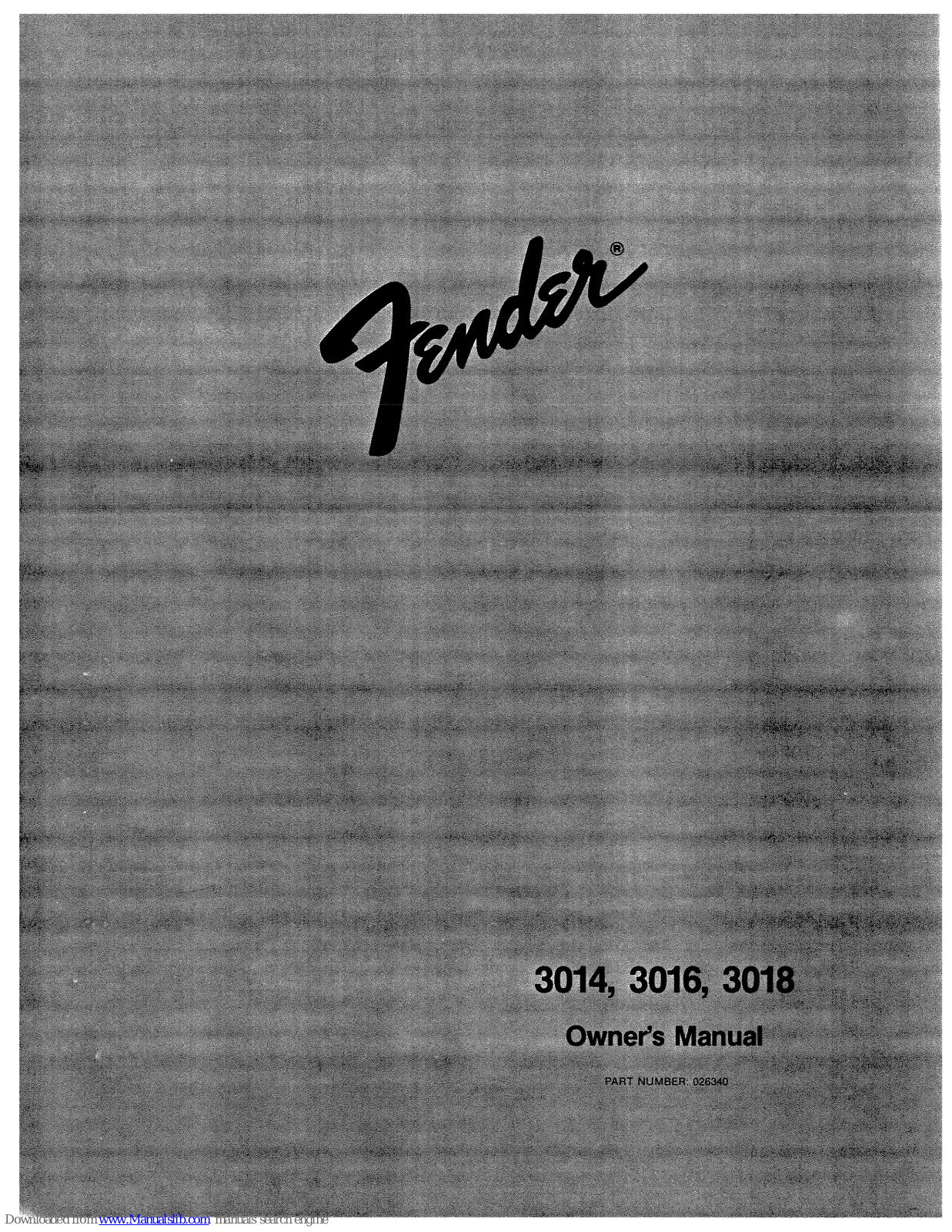 Fender 3014 POWER AMPLIFIER, 3016 POWER AMPLIFIER, 3018 POWER AMPLIFIER, 3014, 3016 User Manual