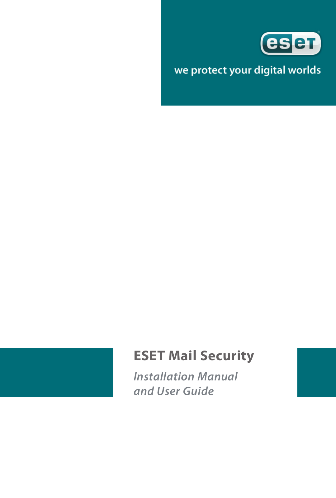 Eset MAIL SECURITY Installation Manual and User Guide