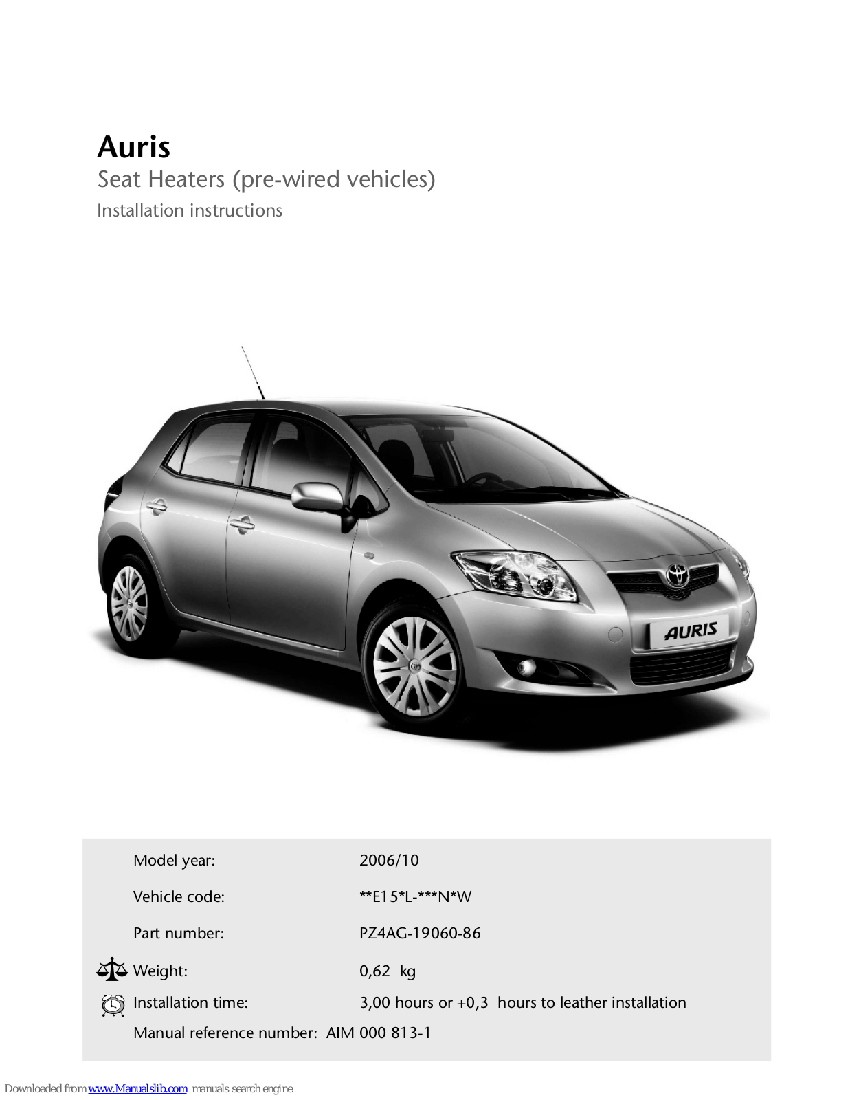 Toyota Auris 2006 Installation Instructions Manual