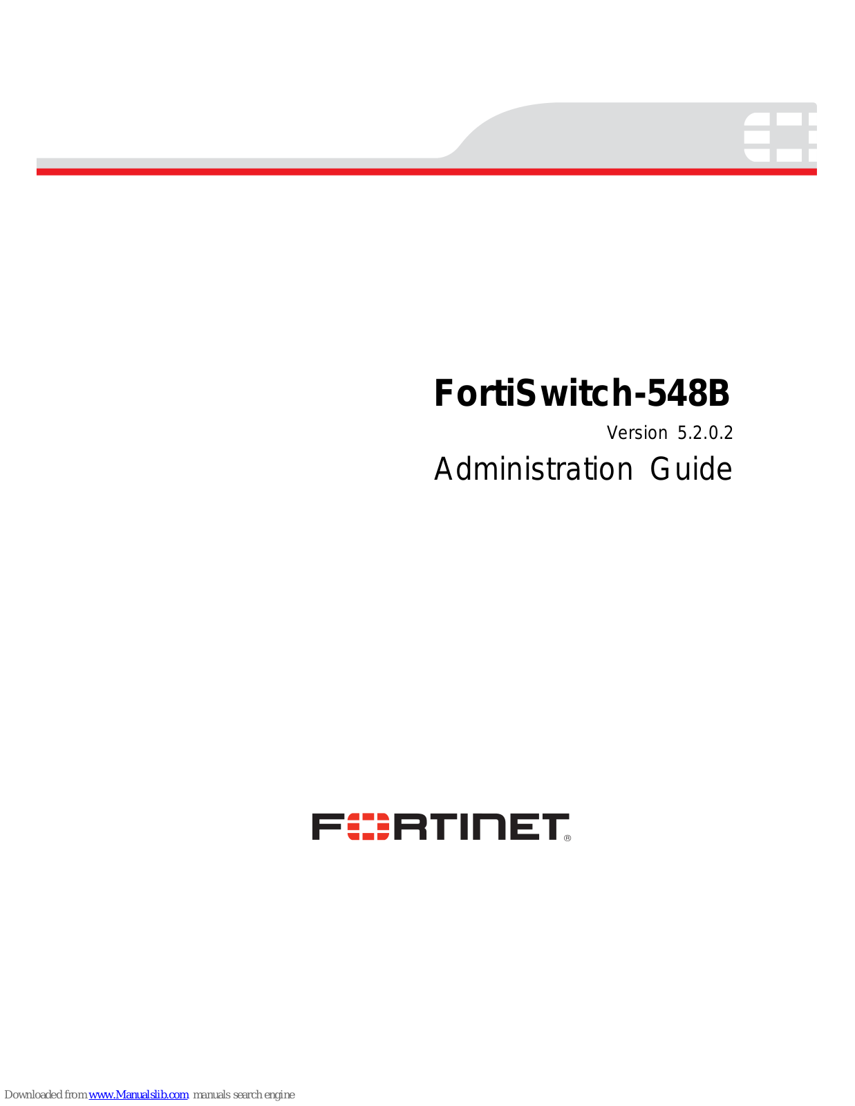 Fortinet 548B, FortiSwitch-548B Administration Manual