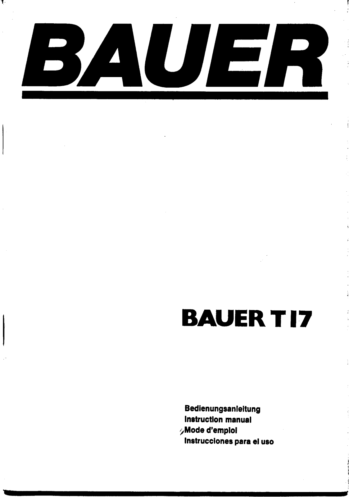 Bauer T17 User Manual