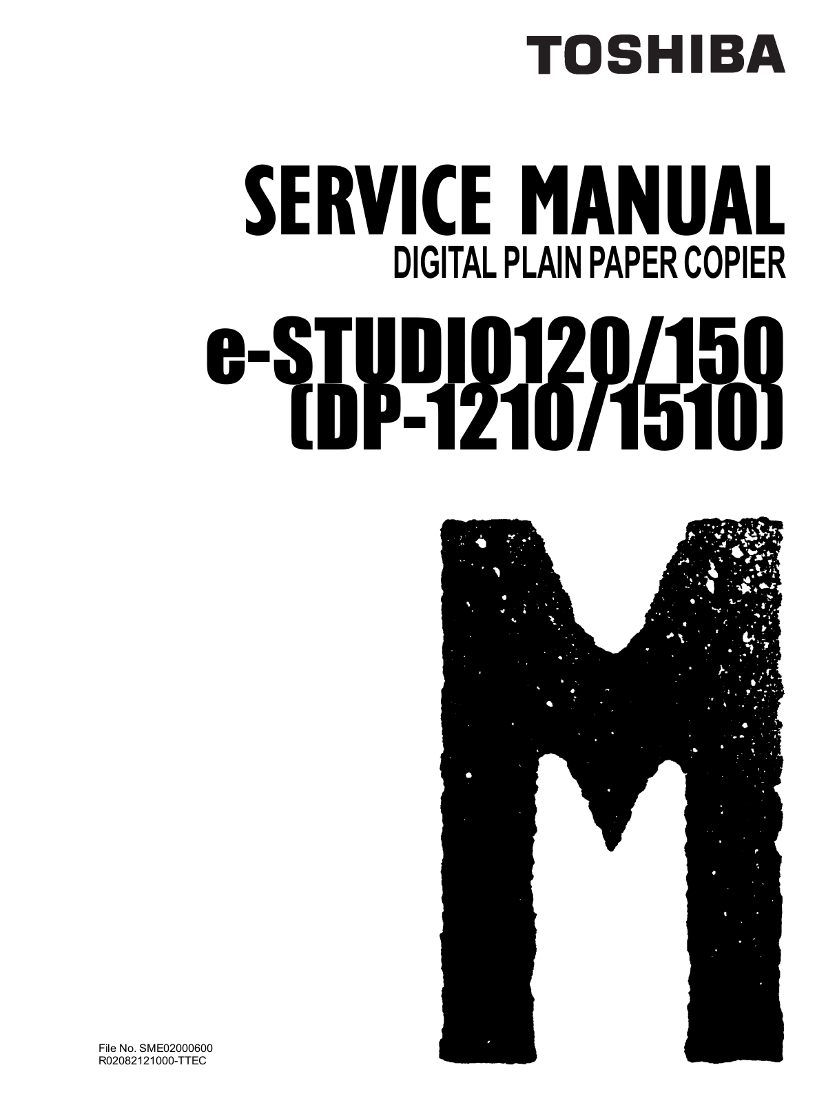 TOSHIBA e-STUDIO120, e-STUDIO150 Service Manual