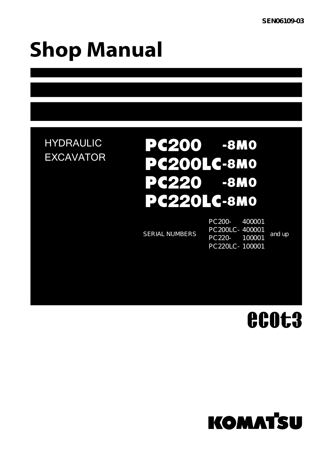 Komatsu PC200-8M0, PC200LC-8M0, PC220-8M0, PC220LC-8M0 Shop Manual