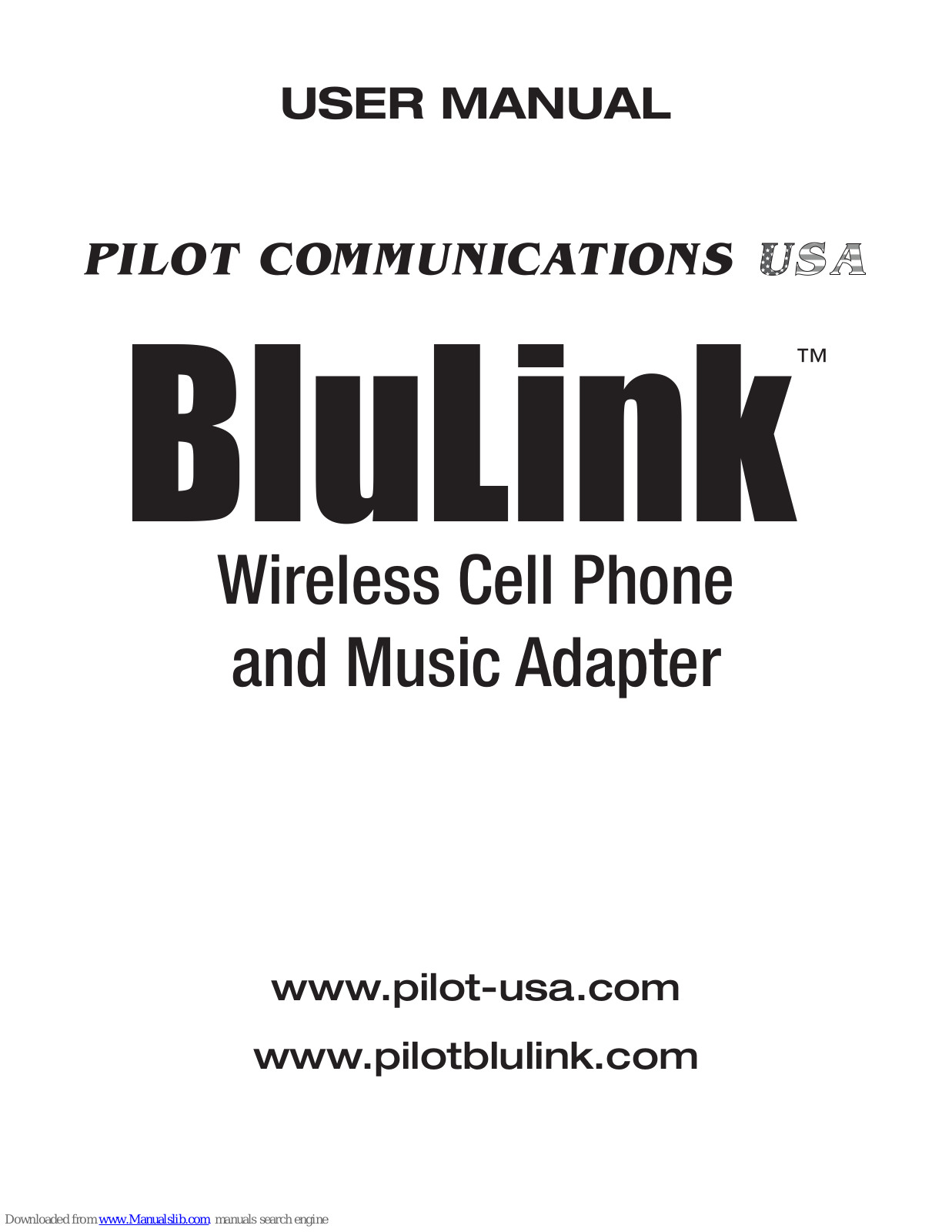 Pilot Communications BluLink User Manual - ManualMachine.com