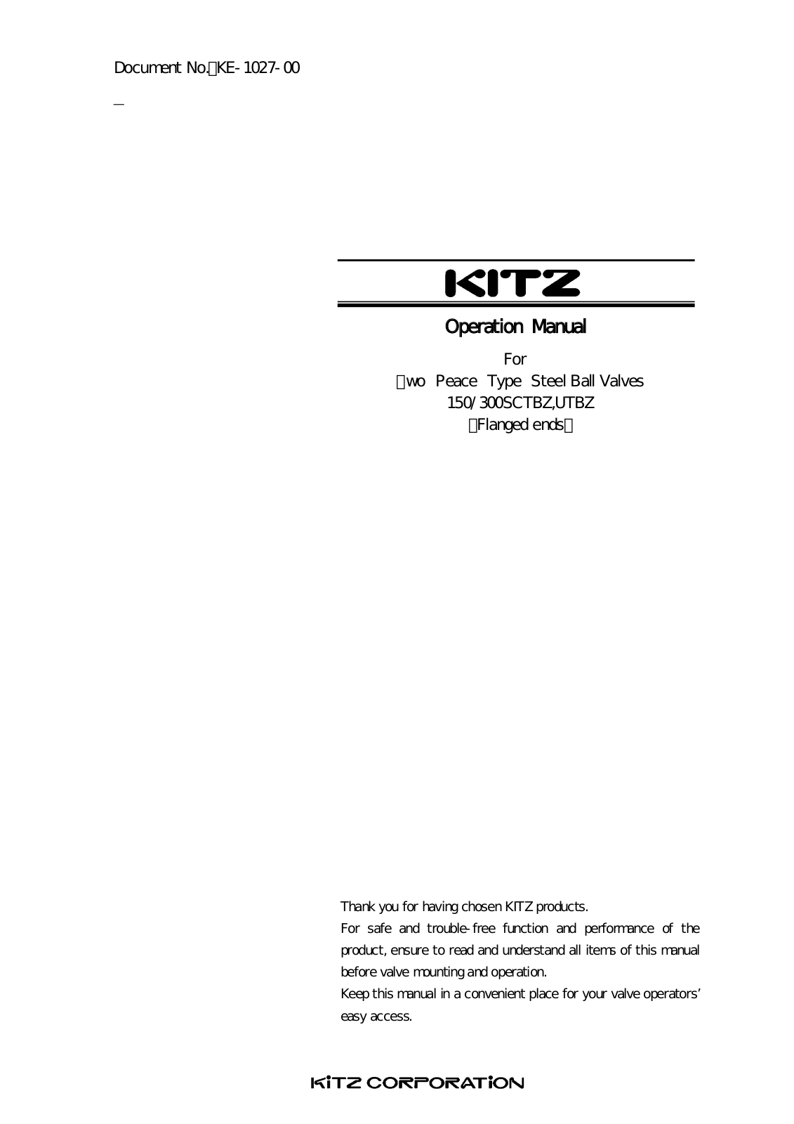 Kitz 150 SCTBZ Series, 150 SCTBZM Series, 300 SCTBZ Series, 300 SCTBZM Series, 150 UTBZ Series Operation Manual