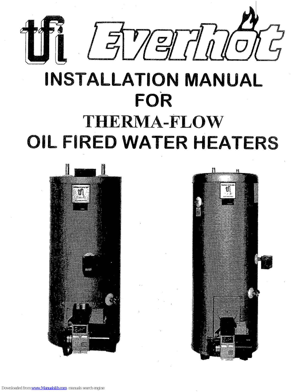 EverHot Therma-Flow E30C, Therma-Flow E50C, Therma-Flow E30GL, Therma-Flow E50GL, Therma-Flow E70GL Installation Manual