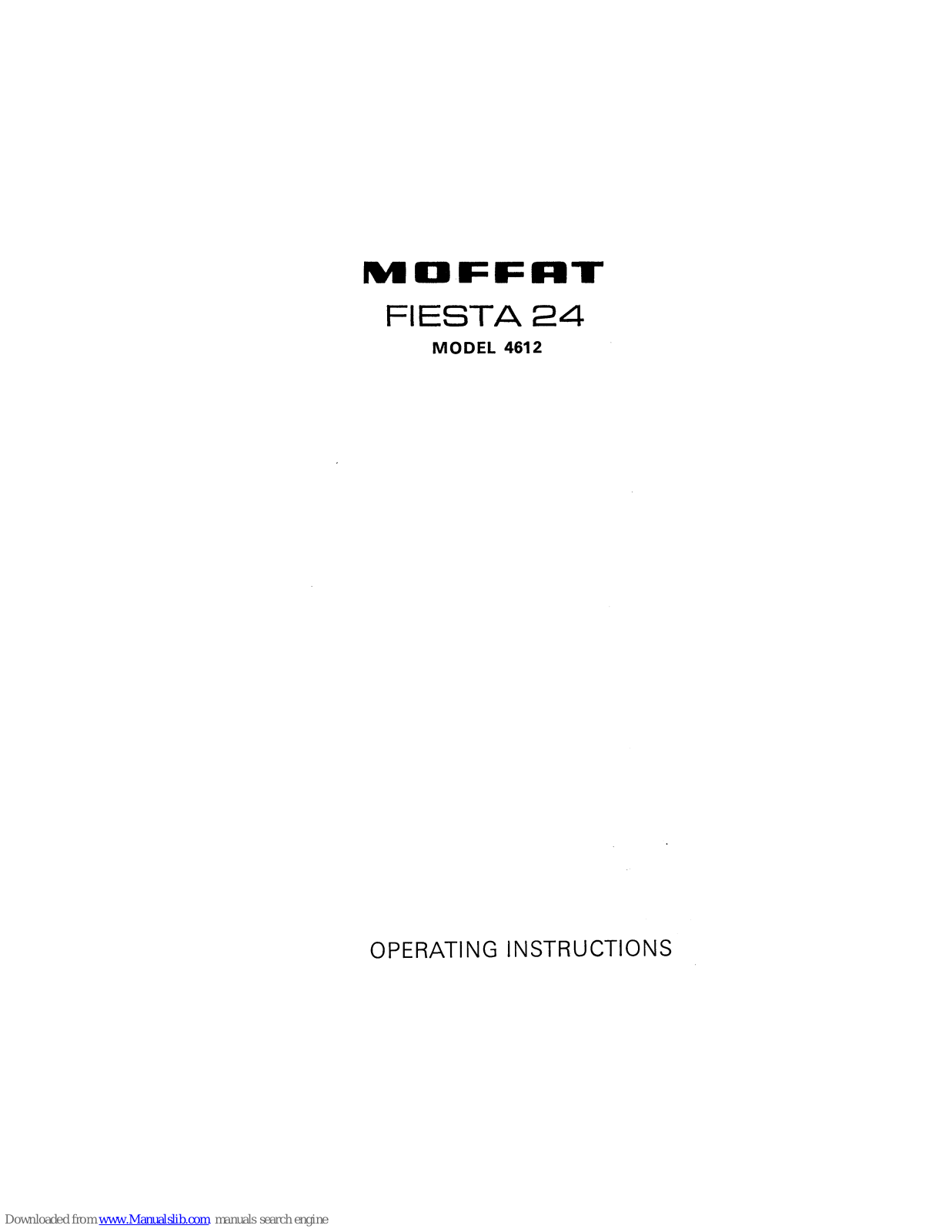 Moffat 4612 Fiesta 24, Fiesta 24 Operating Instructions Manual