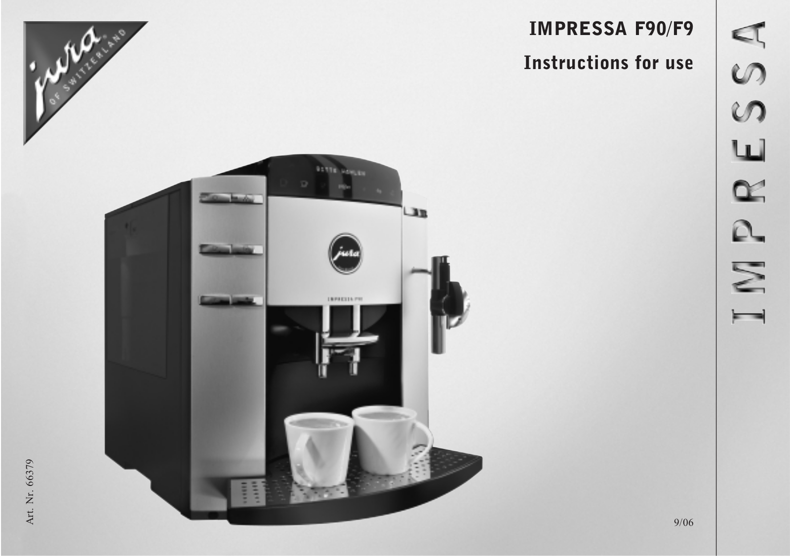 jura IMPRESSA F90, IMPRESSA F9 Instructions Manual