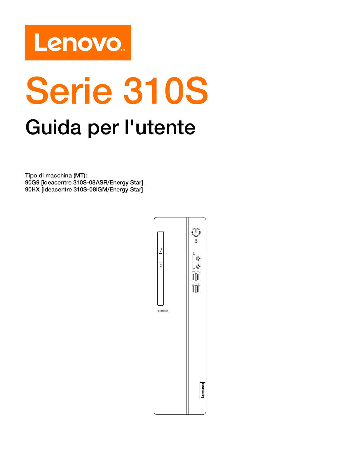 Lenovo Ideacentre 310S-08ASR, Ideacentre  310S-08IGM User Guide