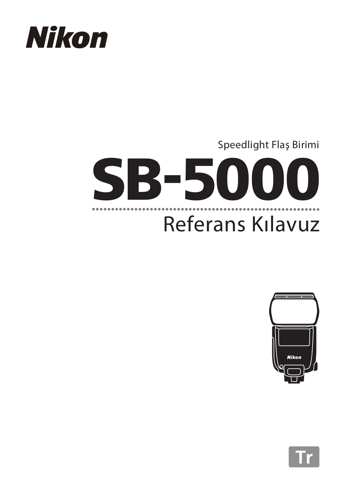 Nikon SB-5000 Reference Guide (all instructions)