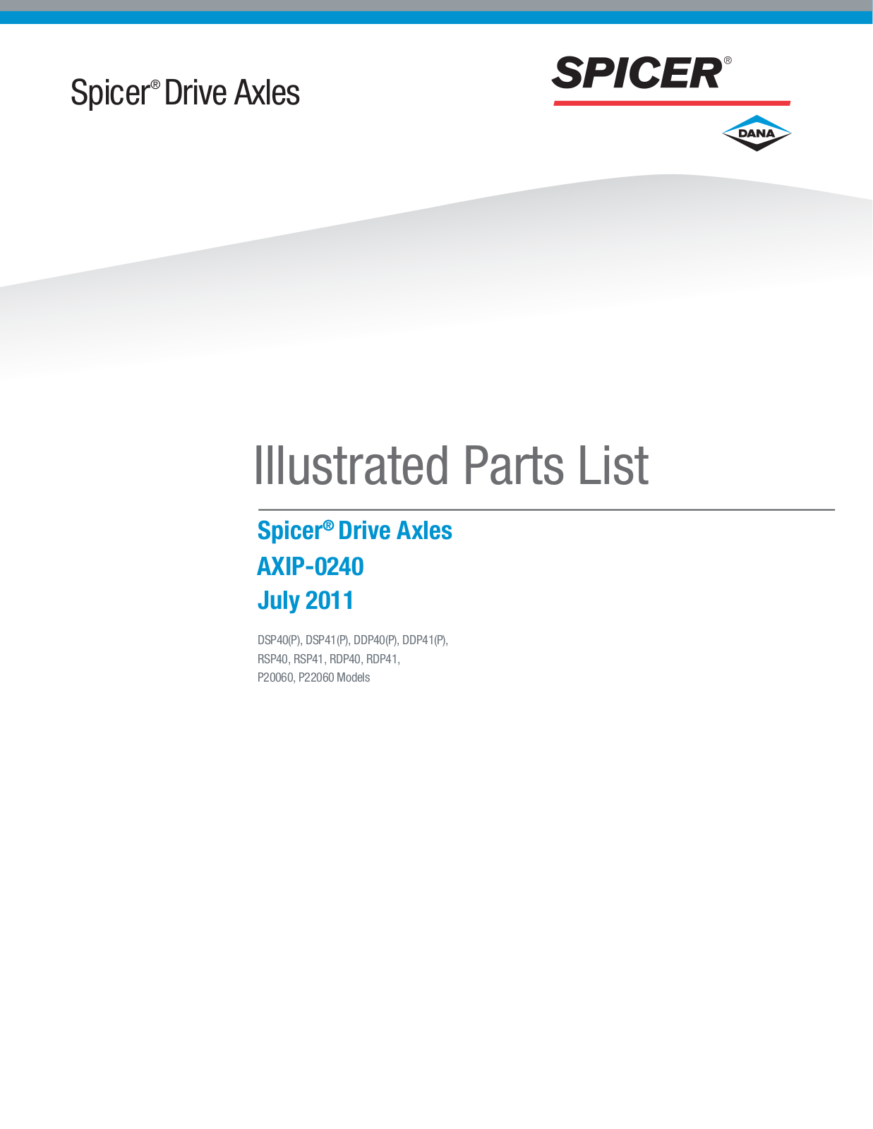 Spicer DSP40, DSP41, DDP40, DDP41, RSP40 Parts List