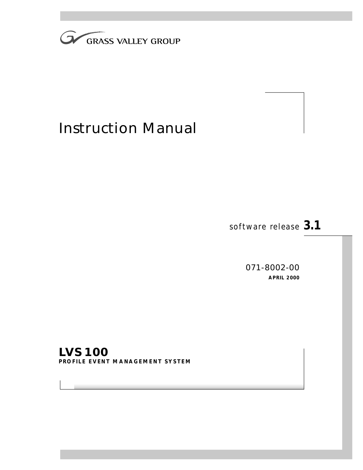 Grass Valley LVS 100 User Manual