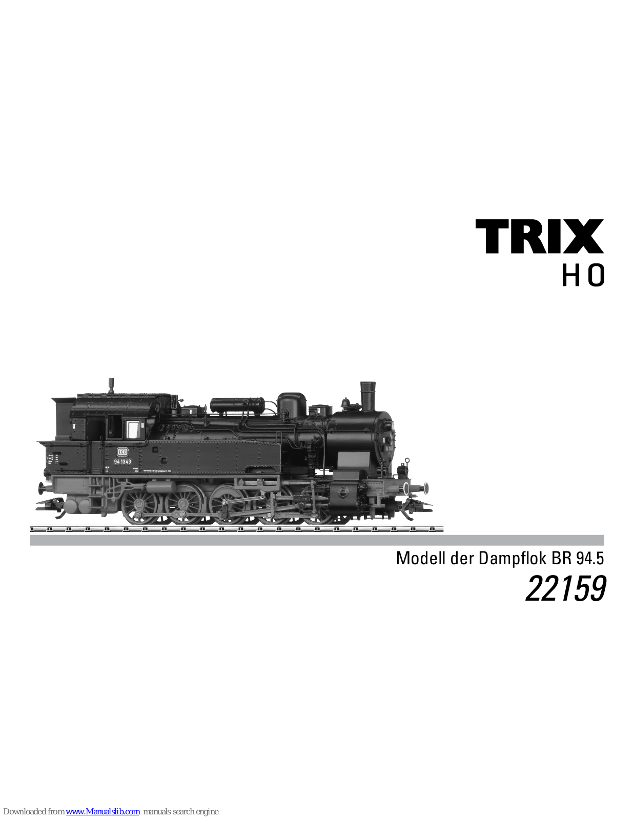 Trix Dampflok BR 94.5 22159, BR 01 150, 22250 User Manual