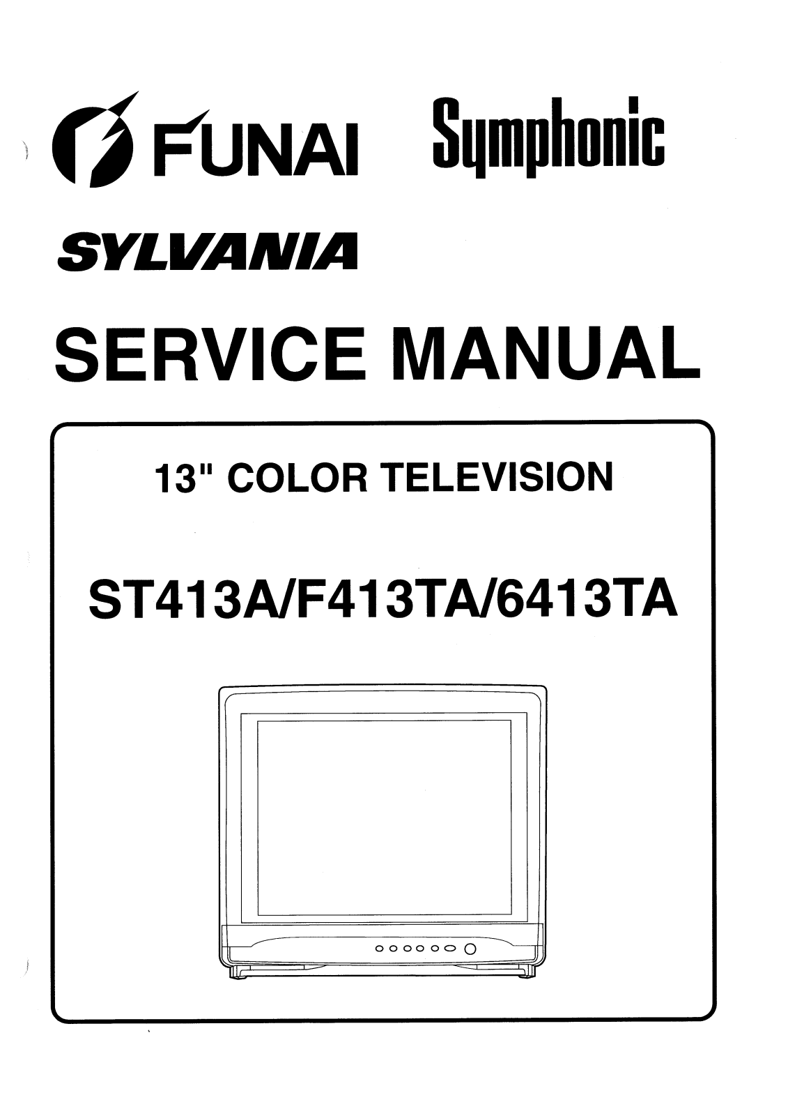 Funai ST-413A, F-413TA, F-6413TA Service Manual