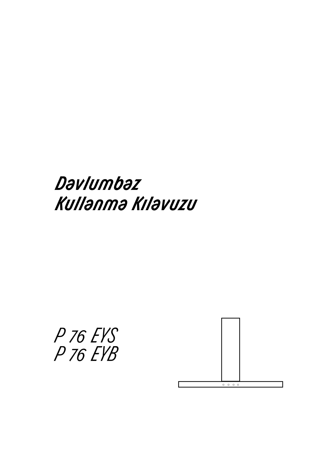 Arçelik P76EYS, P76EYB User manual