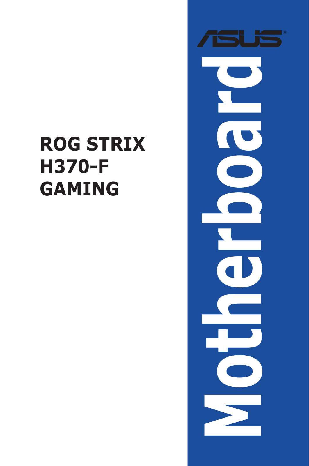 Asus STRIX H370-F GAMING User’s Manual