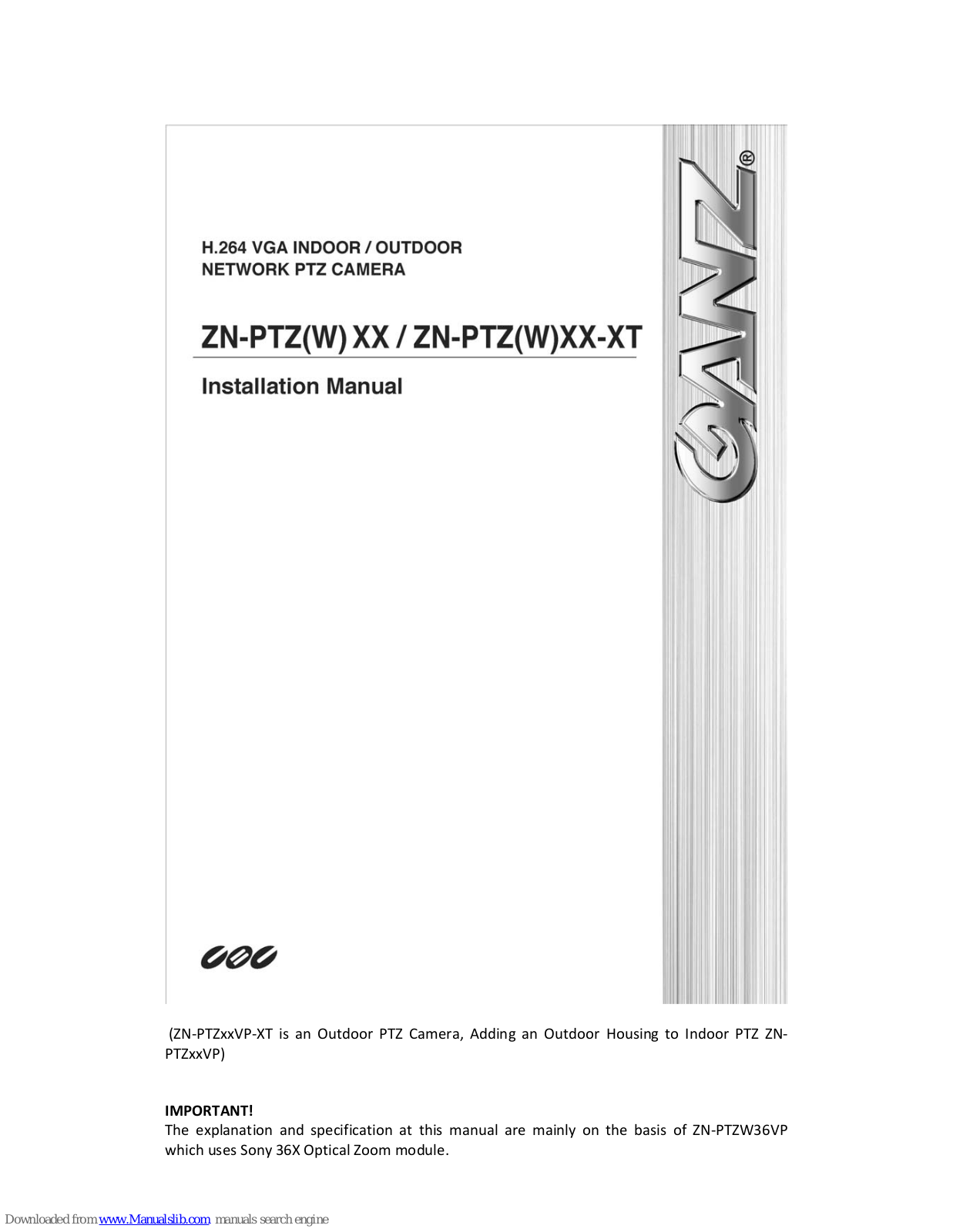 Ganz ZN?PTZW36VPIPE4100, ZN?PTZW36VPIPE4500, ZN-PTZ Series, ZN-PTZW Series, ZN-PTZ**-*T Installation Manual